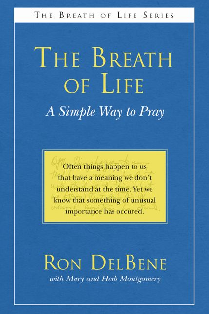 The Breath of Life: A Simple Way to Pray