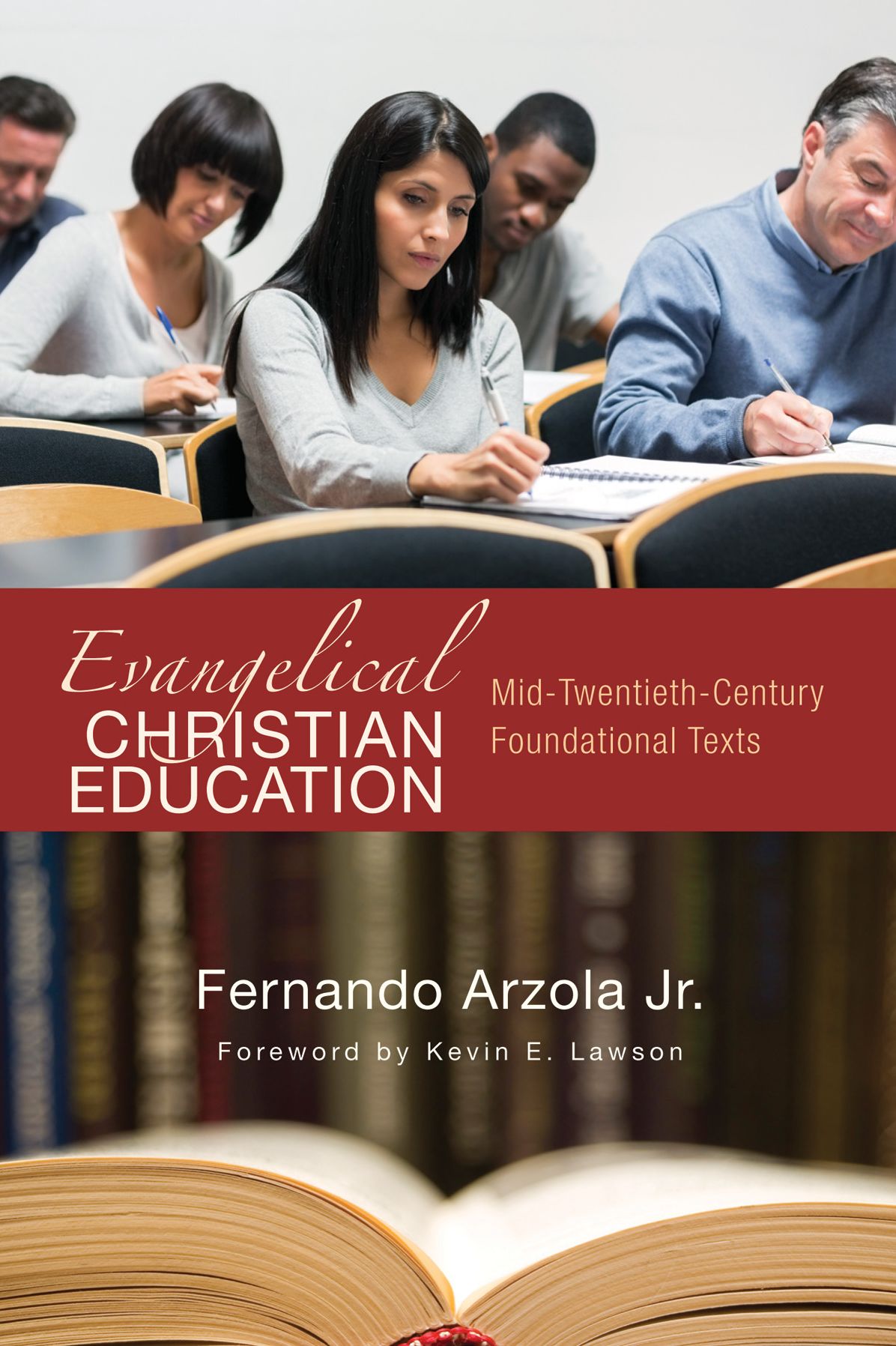 Evangelical Christian Education: Mid-Twentieth-Century Foundational Texts