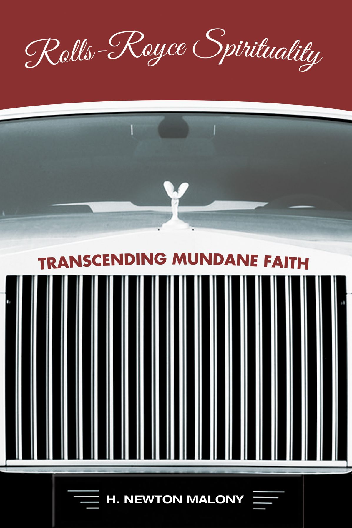 Rolls-Royce Spirituality: Transcending Mundane Faith