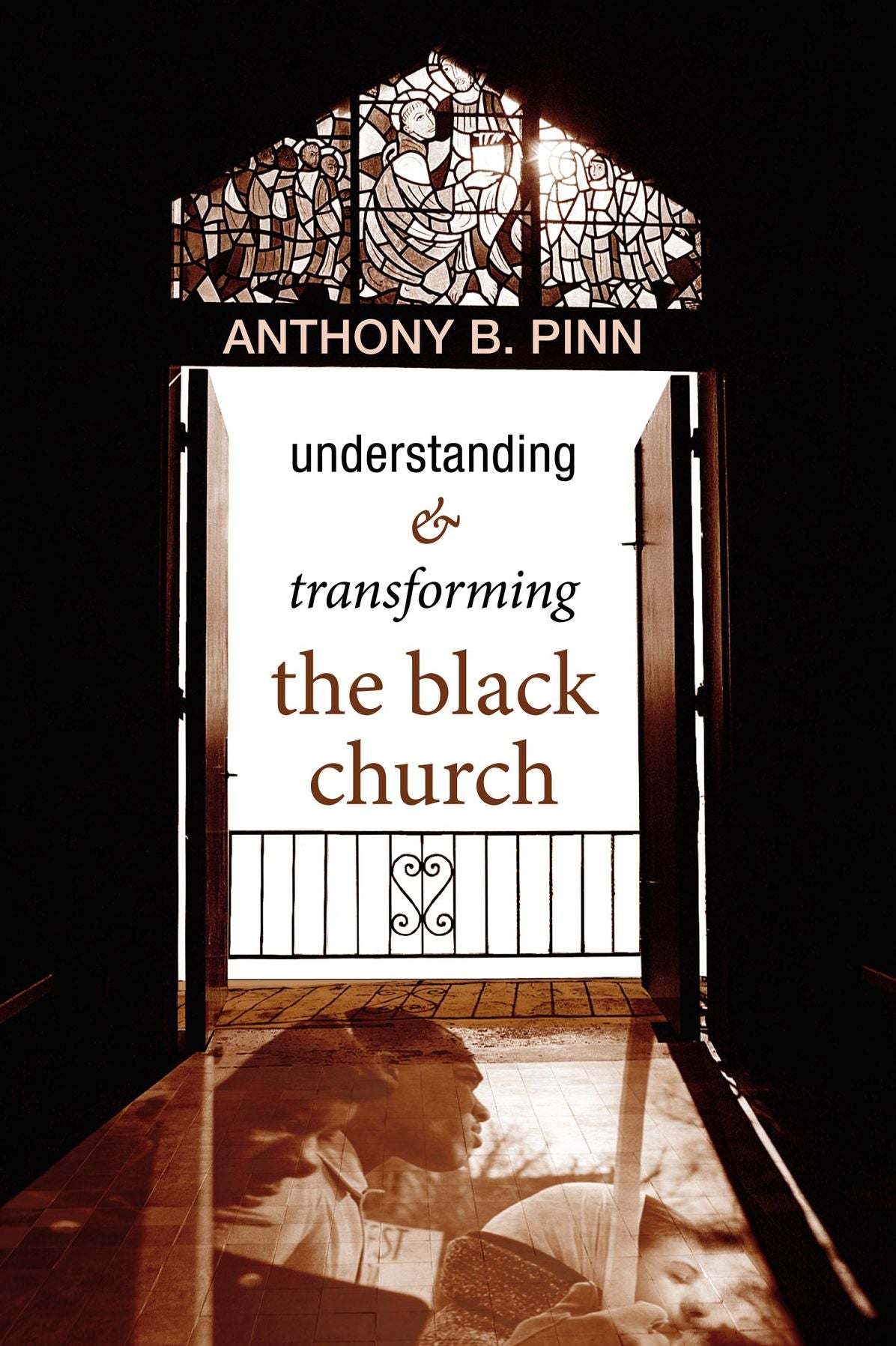 Understanding and Transforming the Black Church