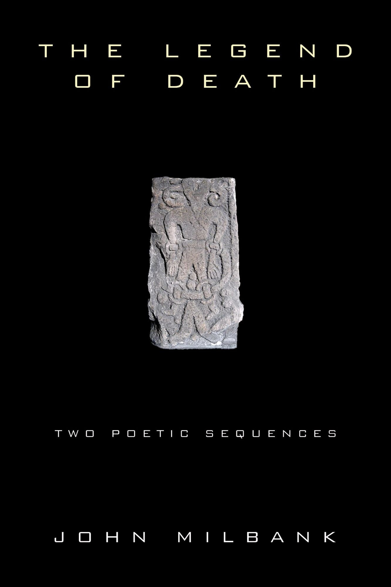 The Legend of Death: Two Poetic Sequences