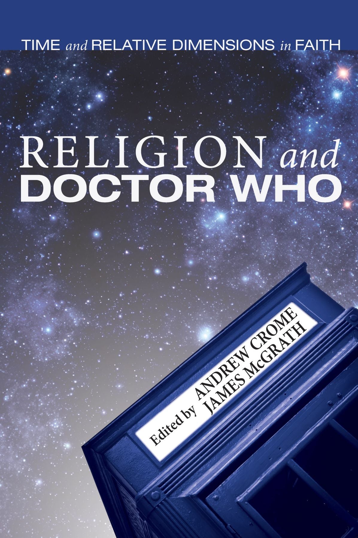 Religion and Doctor Who: Time and Relative Dimensions in Faith