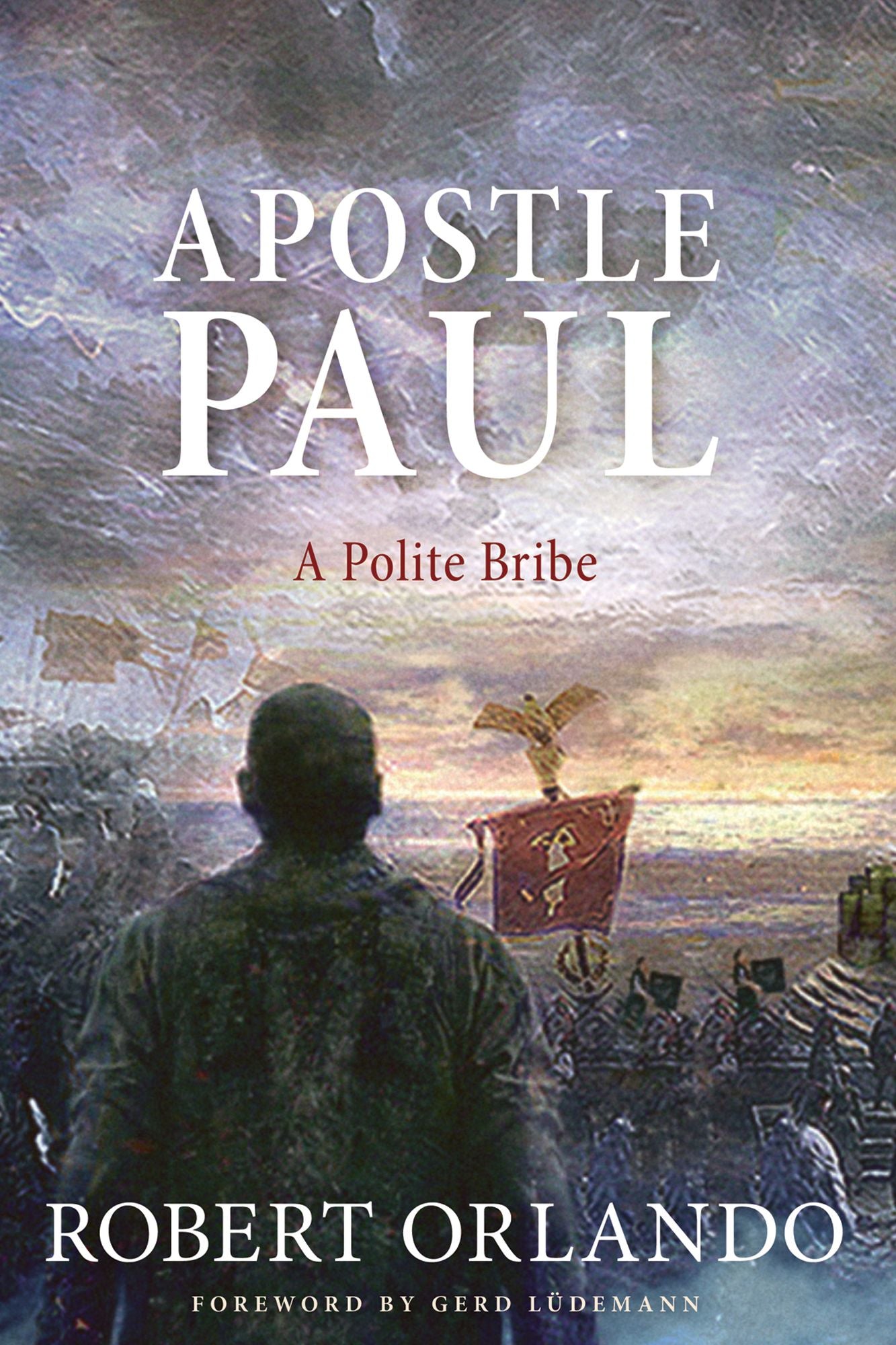 Apostle Paul: A Polite Bribe