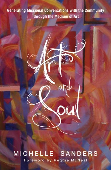 Art and Soul: Generating Missional Conversations with the Community through the Medium of Art