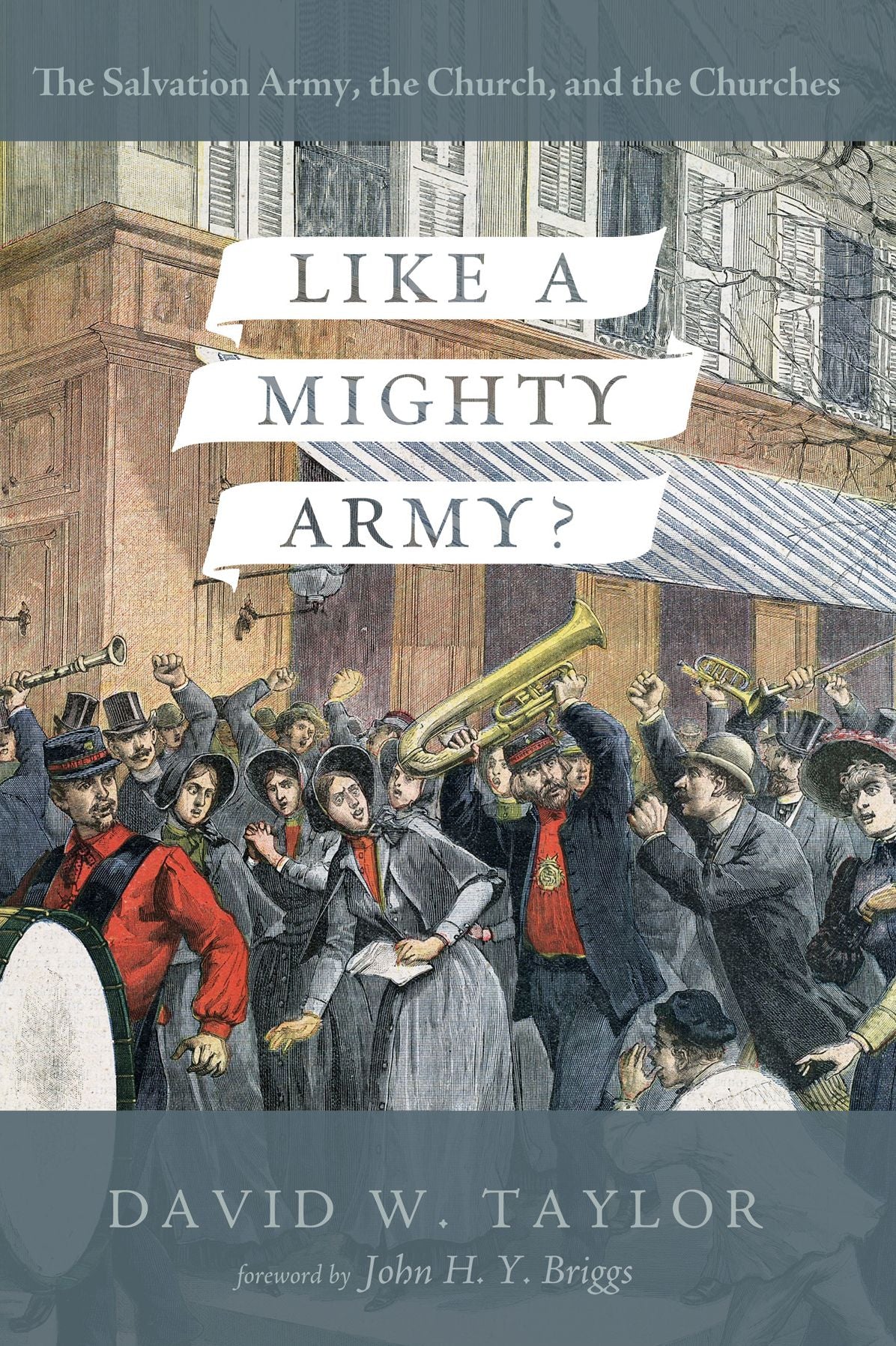 Like a Mighty Army?: The Salvation Army, the Church, and the Churches