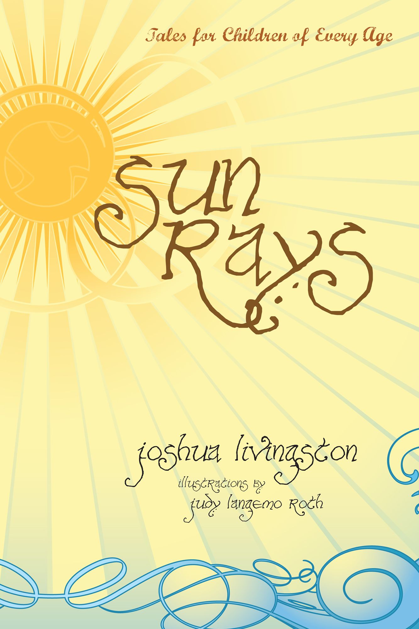 Sun Rays: Tales for Children of Every Age
