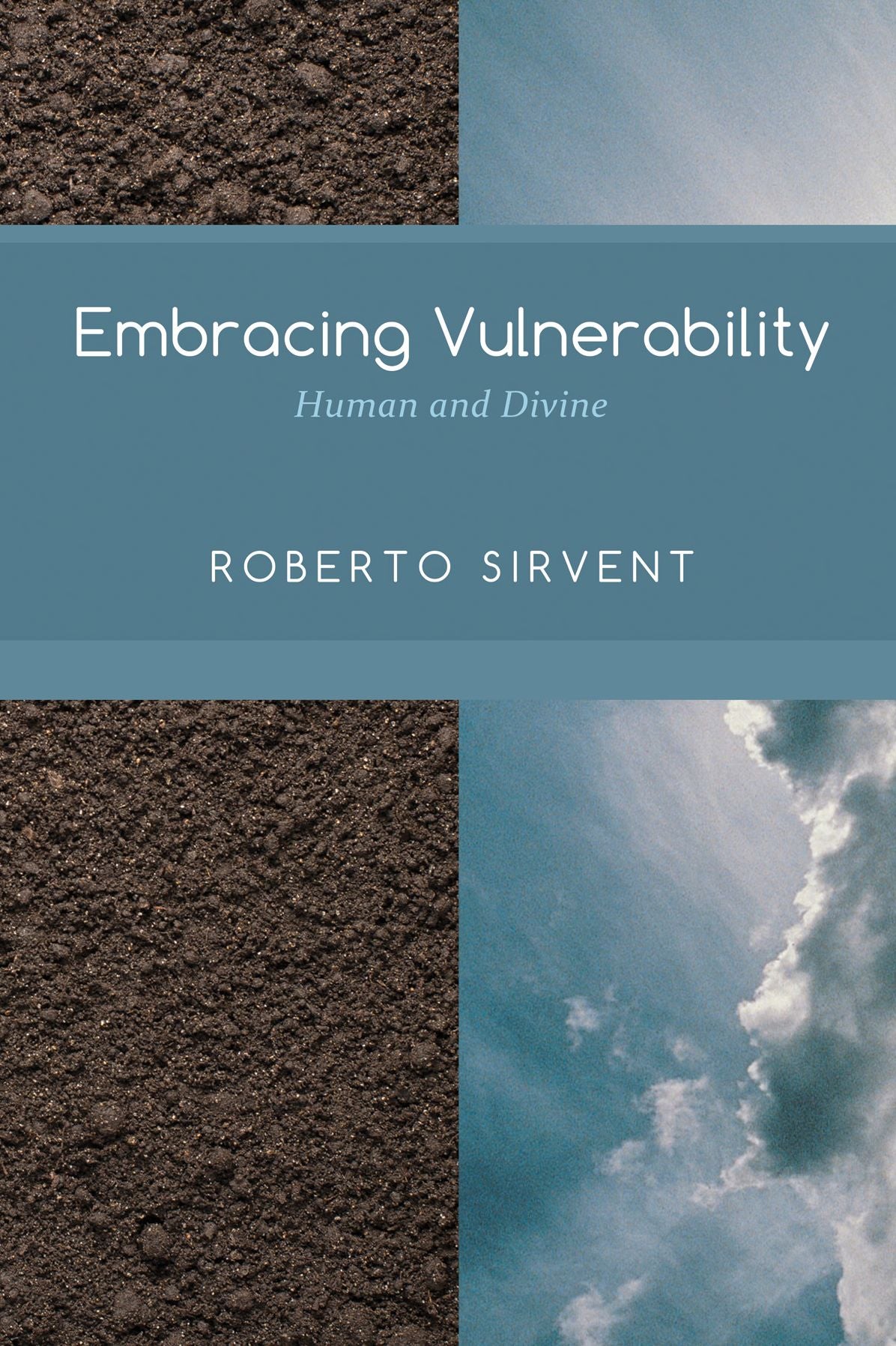 Embracing Vulnerability: Human and Divine