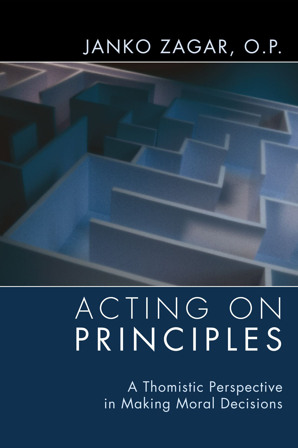 Acting on Principles: A Thomistic Perspective in Making Moral Decisions