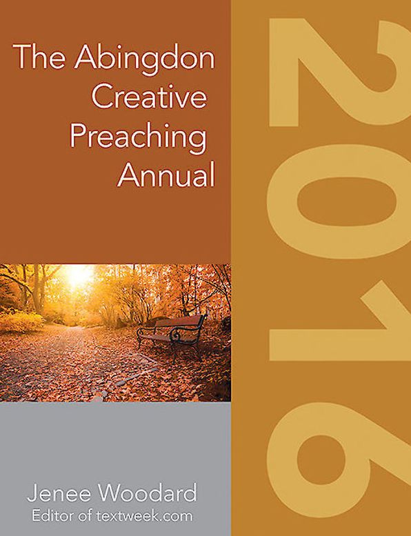 The Abingdon Creative Preaching Annual 2016