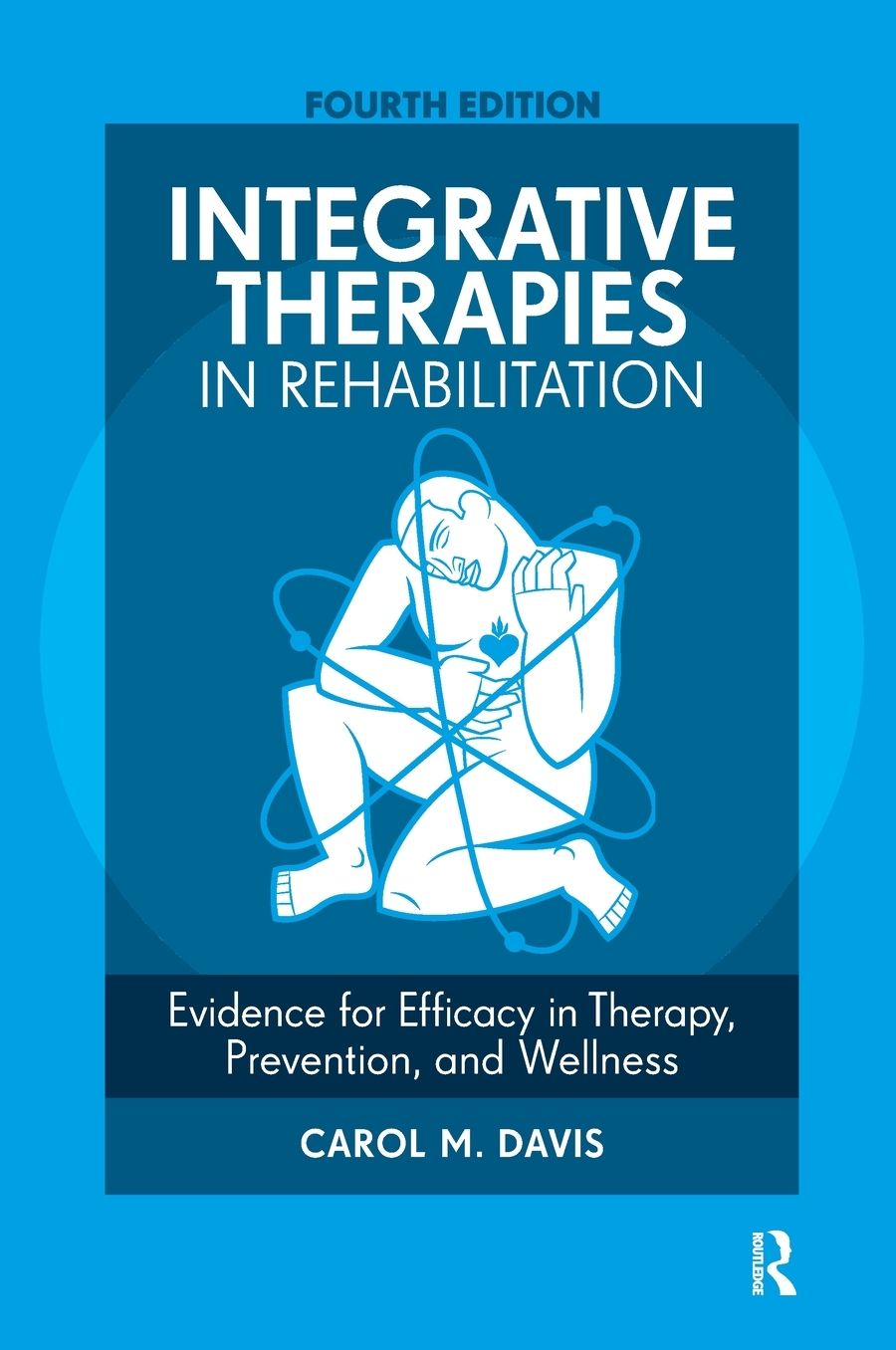 Integrative Therapies in Rehabilitation: Evidence for Efficacy in Therapy, Prevention, and Wellness