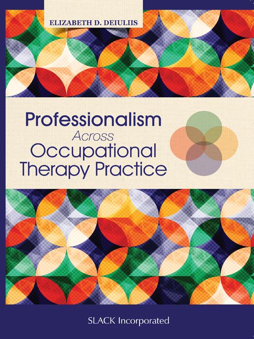 Professionalism Across Occupational Therapy Practice