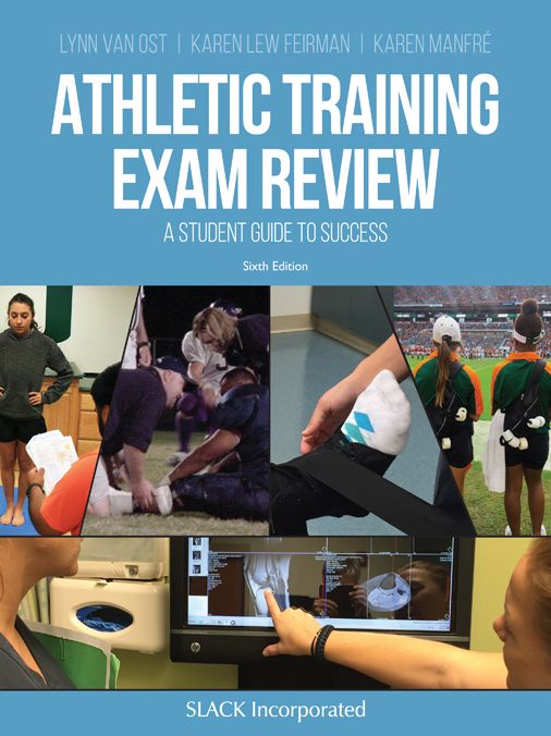 Athletic Training Exam Review: A Student Guide to Success, Second Edition