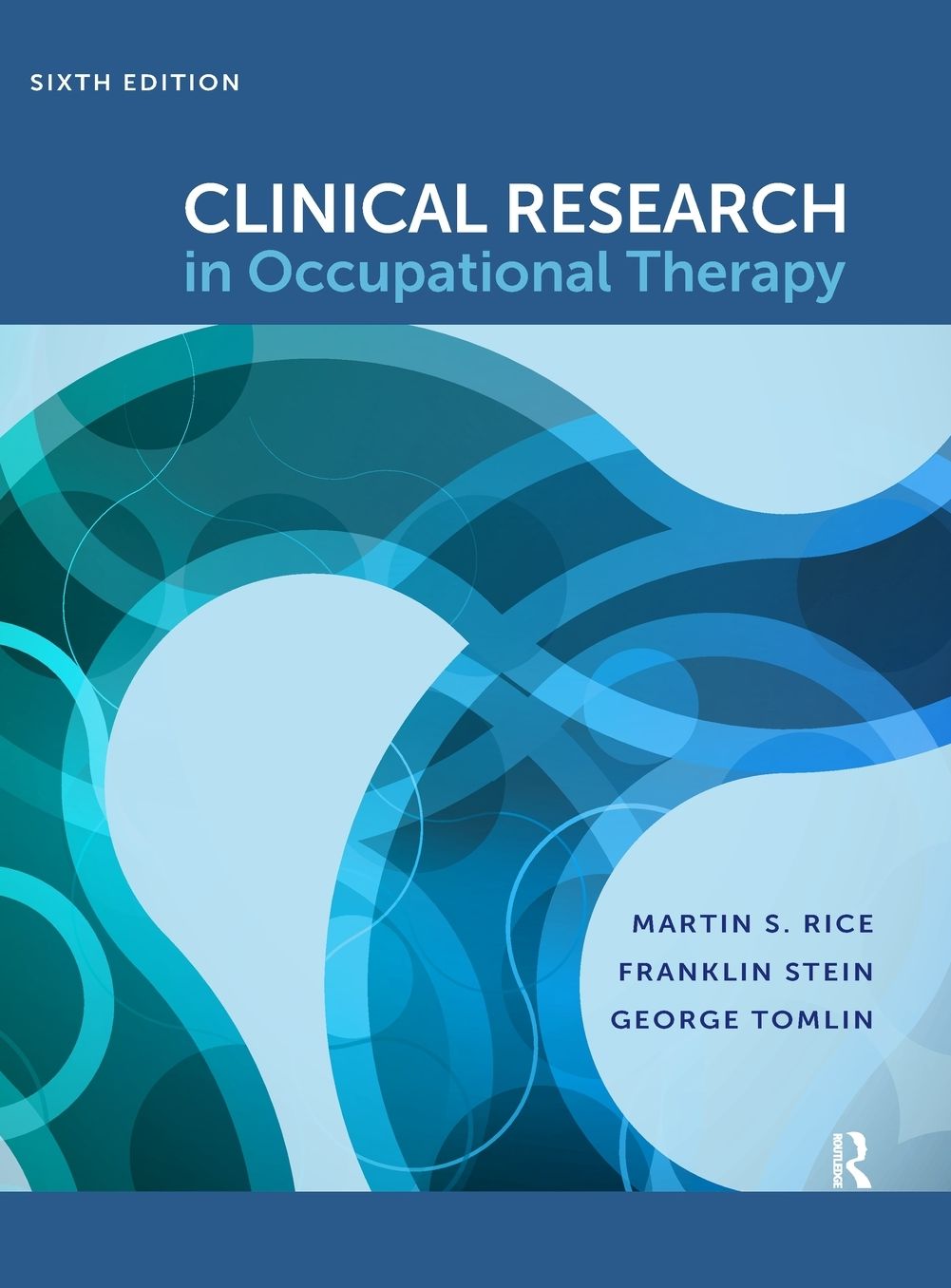 Clinical Research in Occupational Therapy, Sixth Edition