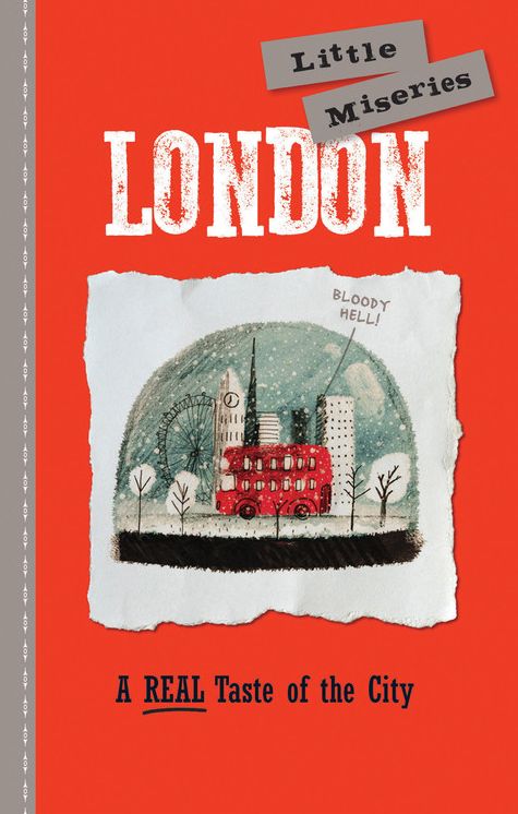 London: Little Miseries: A REAL Taste of the City
