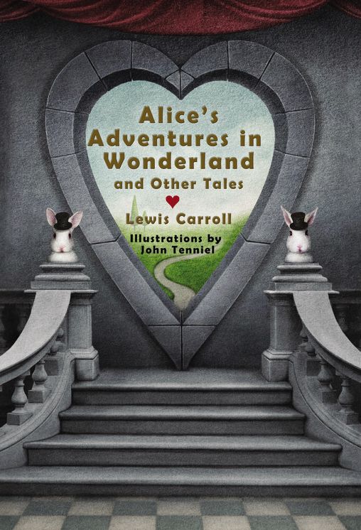 Alice's Adventures in Wonderland and Other Tales