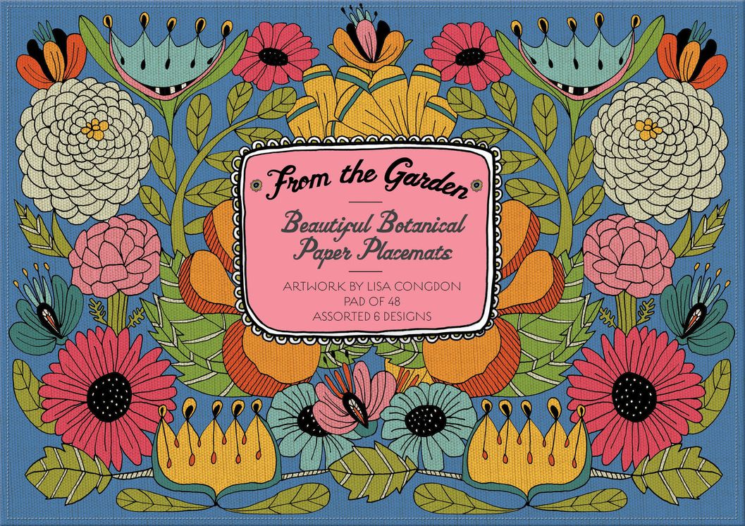 From the Garden - Beautiful Botanical Paper Placemats: Artwork by Lisa Congdon - 48 Placemats - 6 Assorted Designs