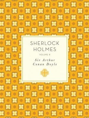 Sherlock Holmes: Volume 4
