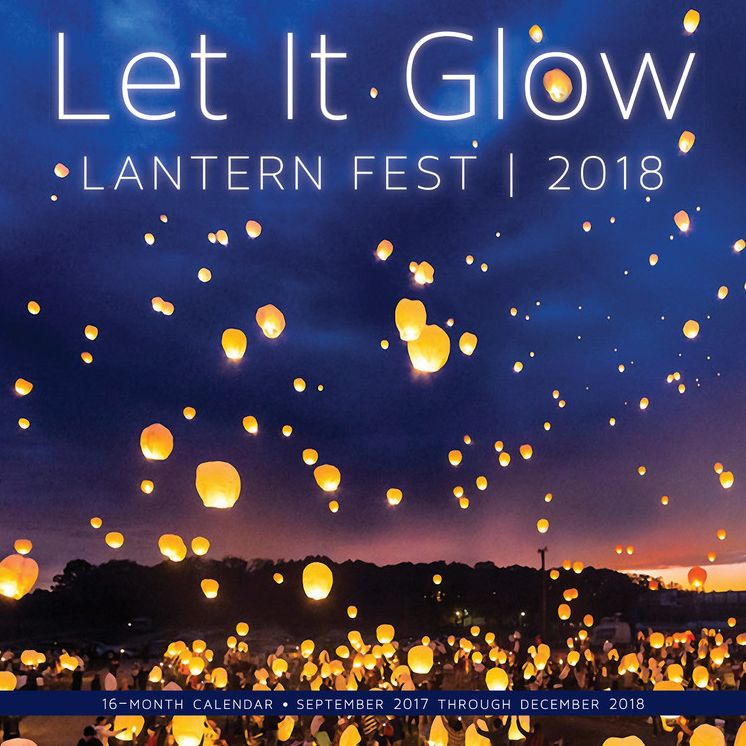 2018 Let It Glow Lantern Festival Wall Calendar