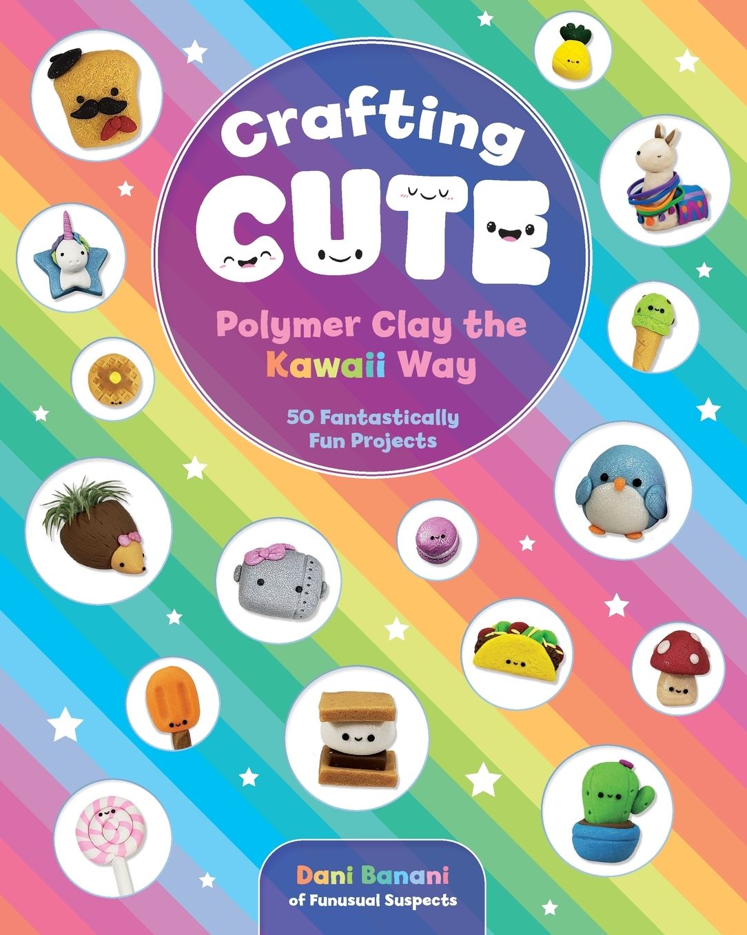 Crafting Cute : Polymer Clay the Kawaii Way