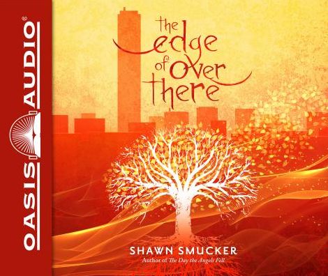 The Edge of Over There (Library Edition)