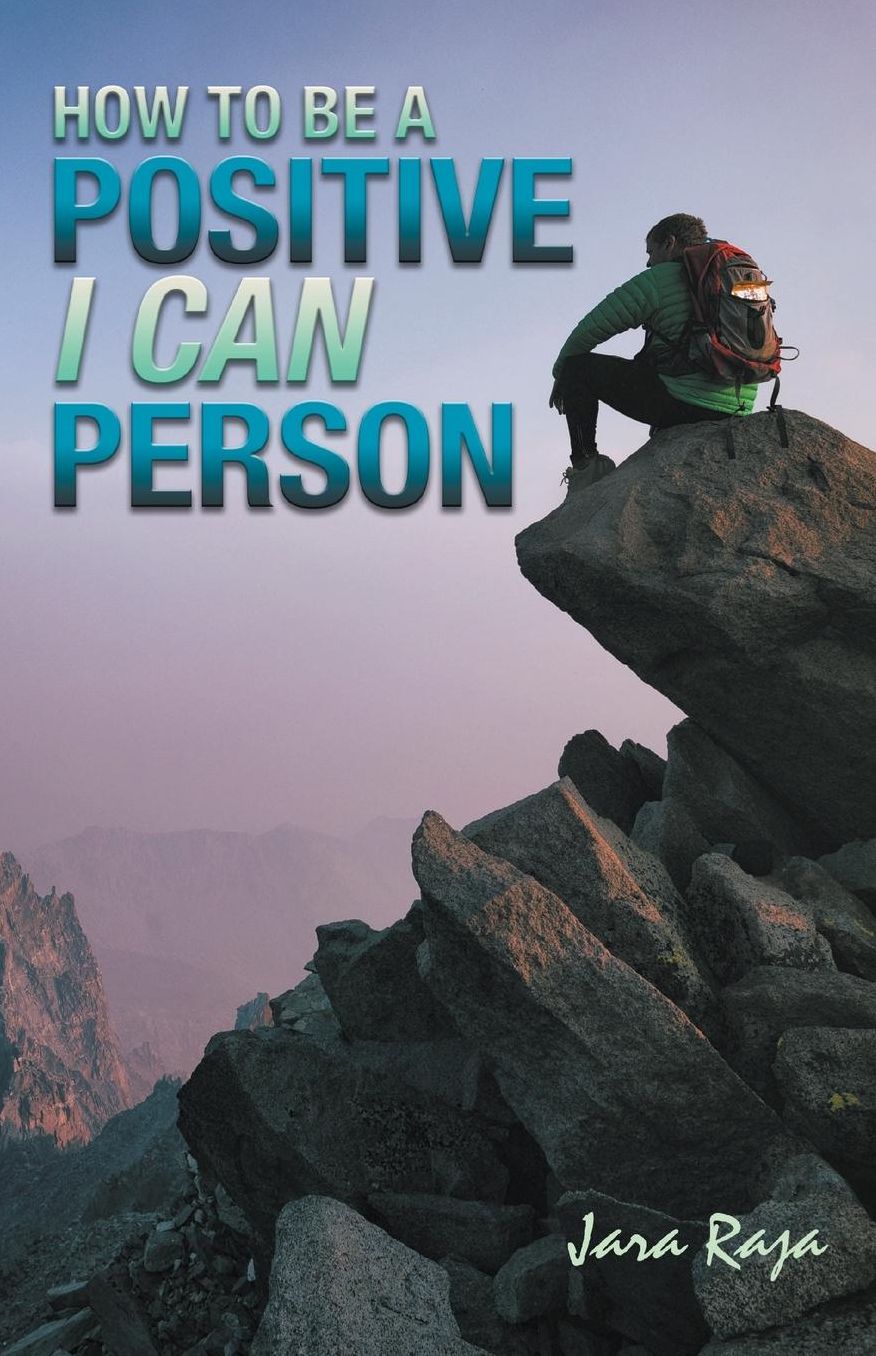 How to be a Positive "I Can" Person