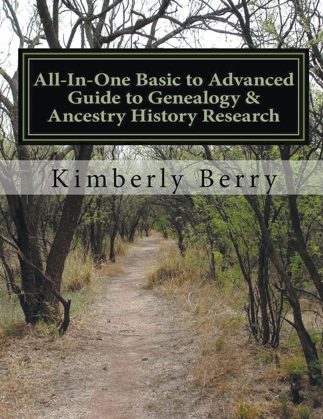 All-In-One Basic to Advanced Guide to Genealogy & Ancestry History Research