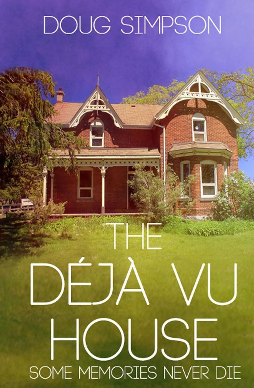The Deja Vu House