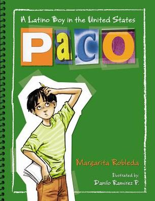 Paco: Un Nino Latino En Estados Unidos Paco: Un Nino Latino En Estados Unidos