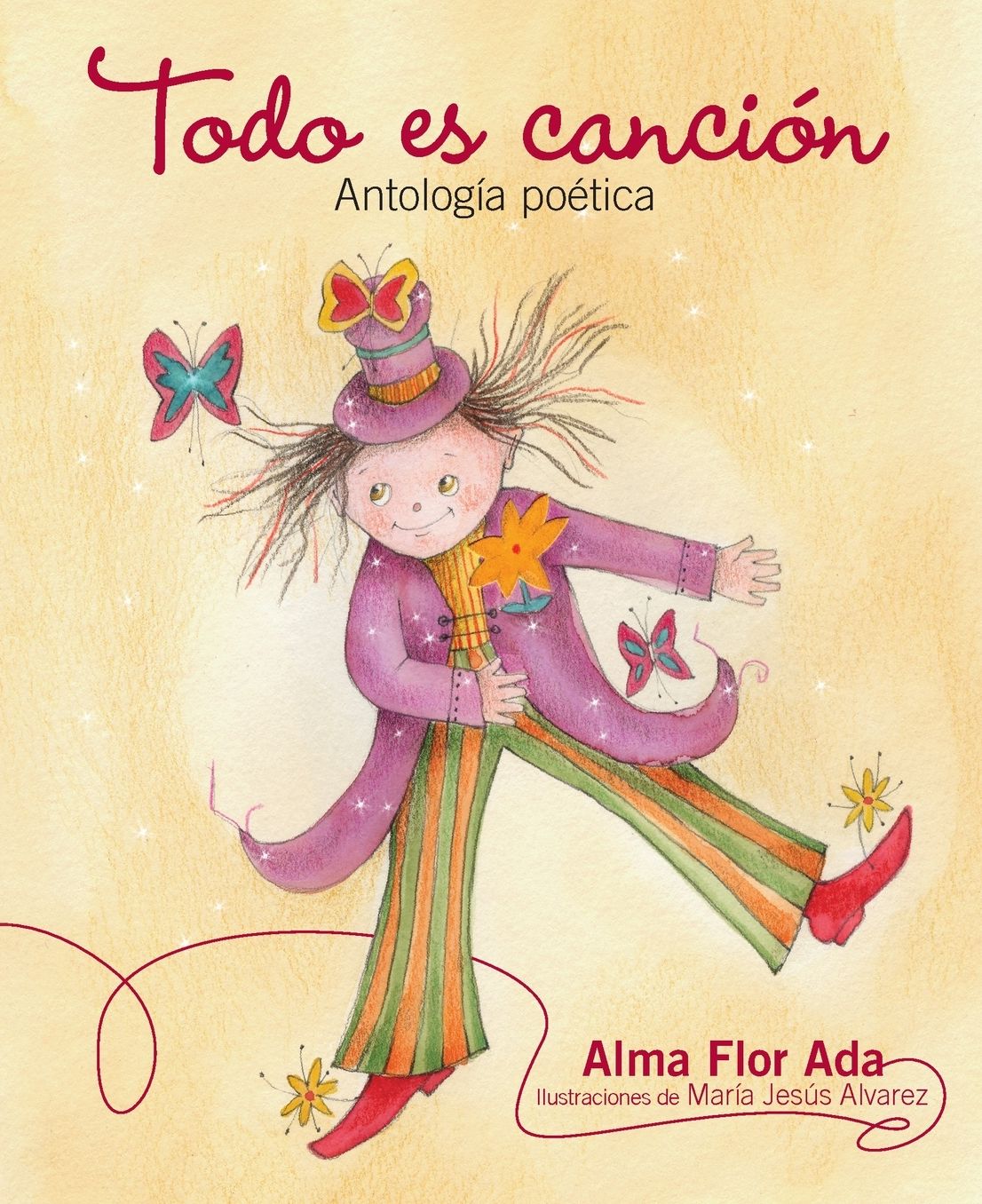 Todo Es Cancion: Antologia Poetica