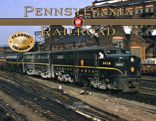 2016 Pennsylvania Railroad Wall Calendar