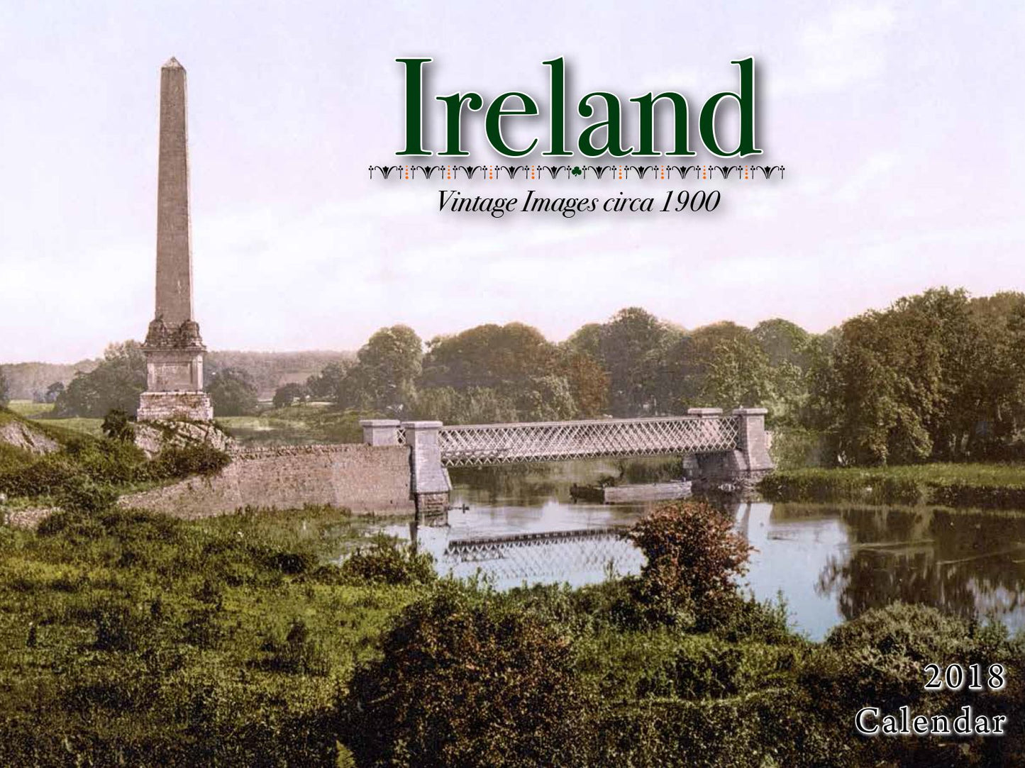 Ireland 2018 Calendar : Vintage Images circa 1900