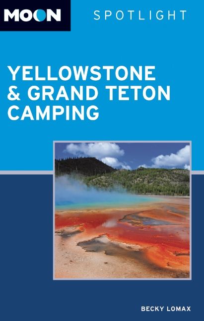 Moon Spotlight Yellowstone & Grand Teton Camping