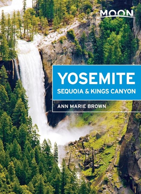 Moon Yosemite, Sequoia & Kings Canyon