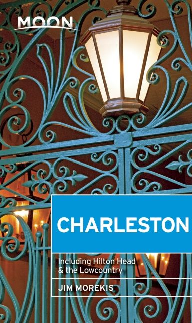 Moon Charleston: Including Hilton Head & the Lowcountry