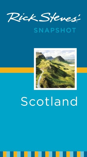 Rick Steves' Snapshot Scotland