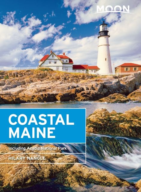Moon Coastal Maine: Including Acadia National Park