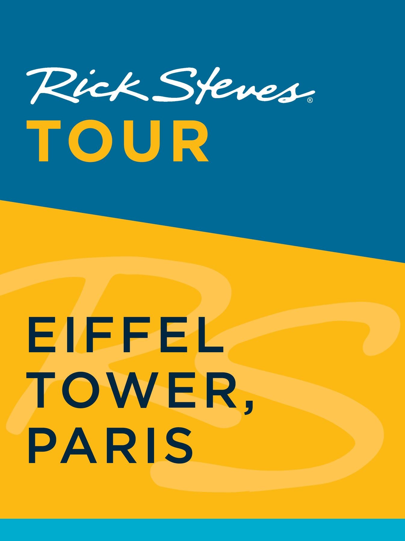 Rick Steves Tour: Eiffel Tower, Paris