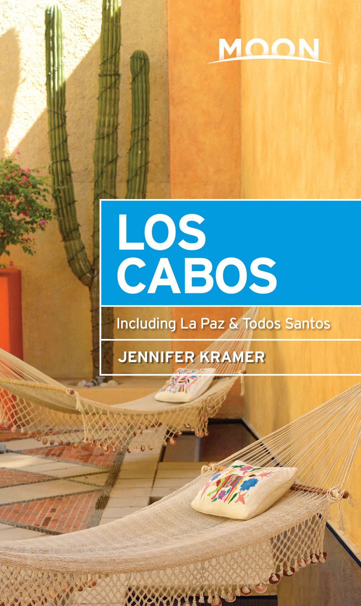 Moon Los Cabos: Including La Paz &amp; Todos Santos