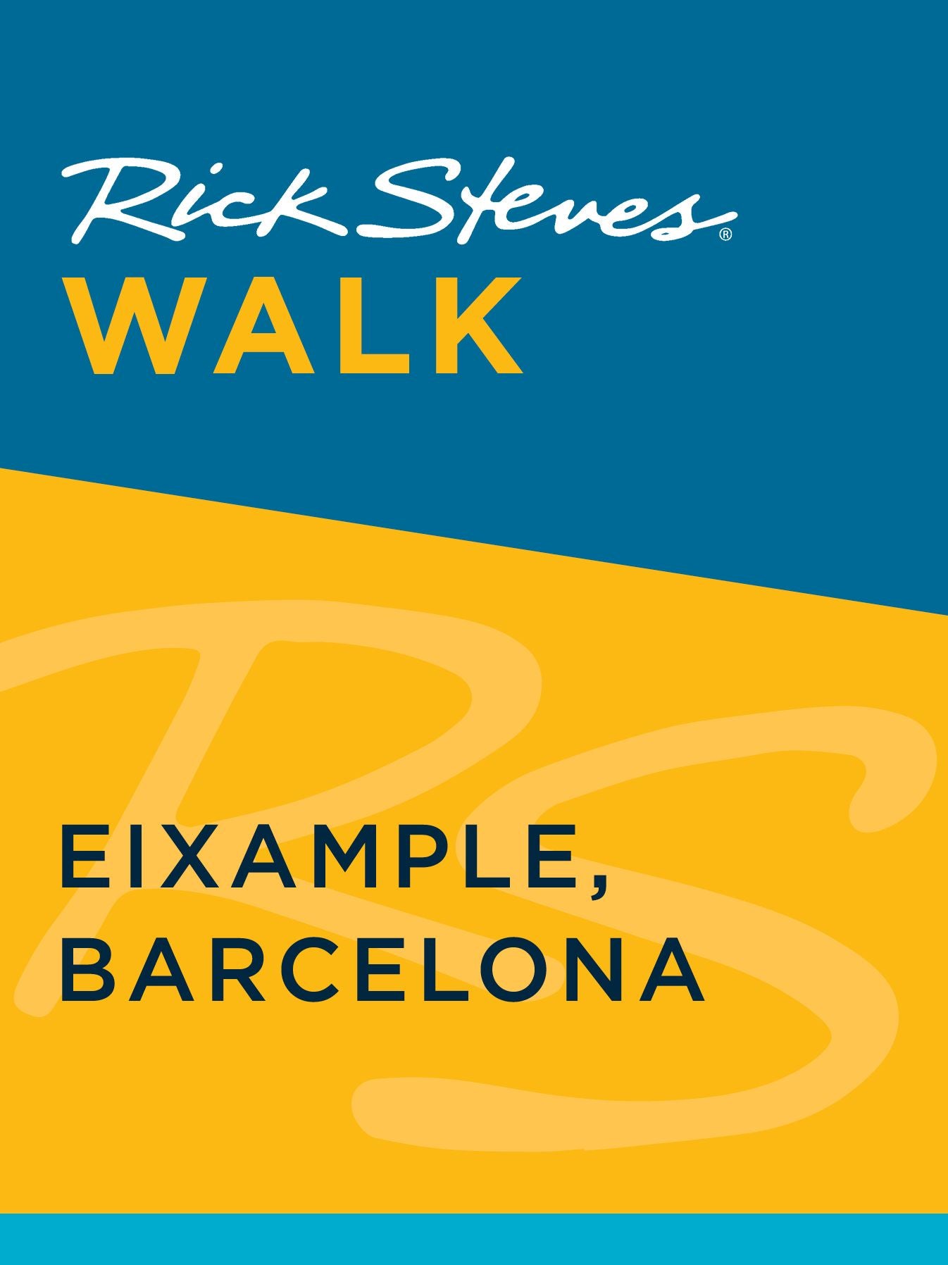 Rick Steves Walk: Eixample, Barcelona
