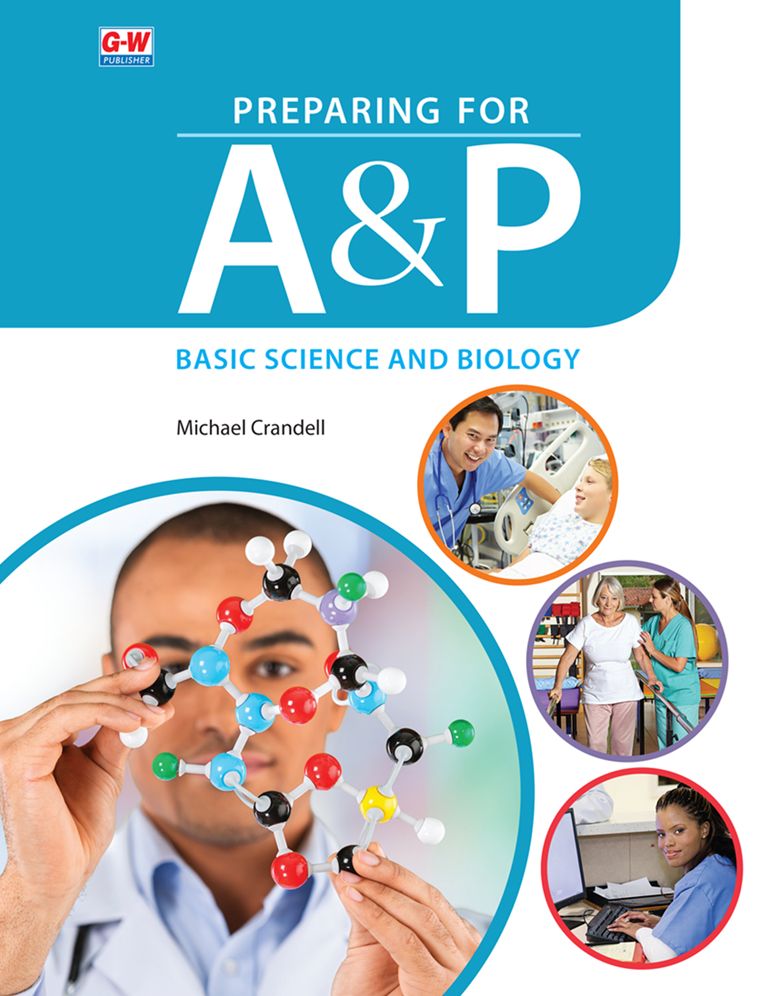 Preparing for A&P: Basic Science and Biology