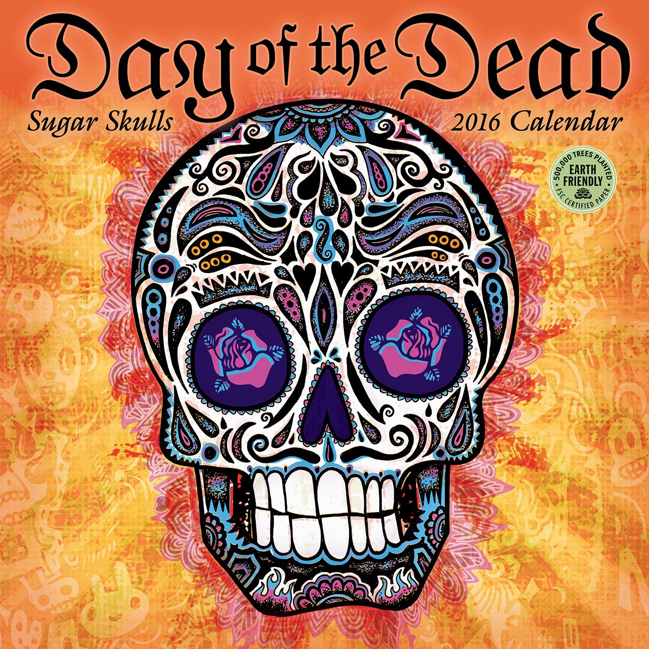 2016 Day of the Dead Wall Calendar