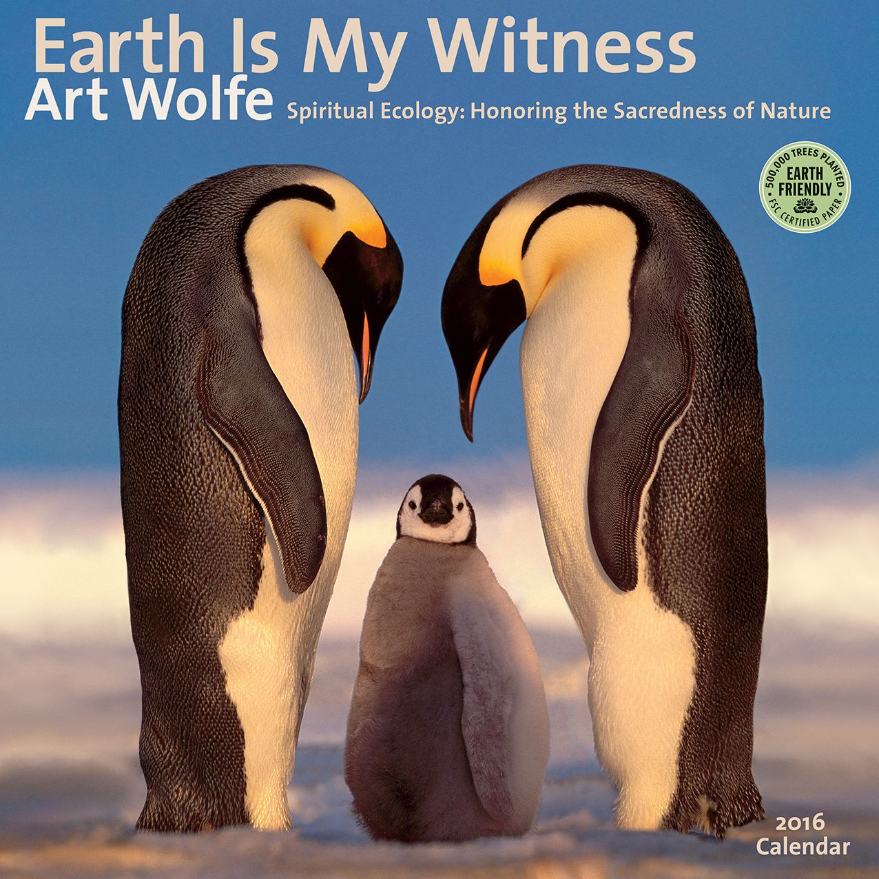 2016 Earth Is My Witness Wall Calendar