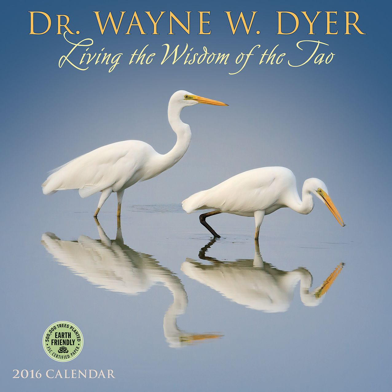 2016 Living the Wisdom of the Tao Wall Calendar