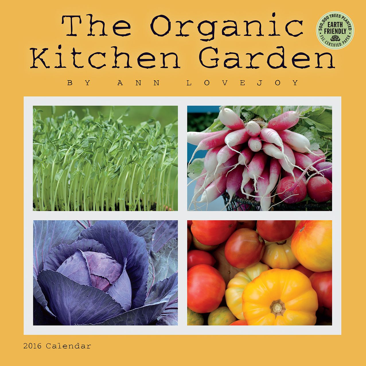 2016 Organic Kitchen Garden Wall Calendar