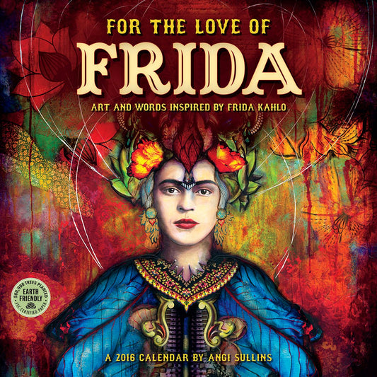 2016 For the Love of Frida Wall Calendar