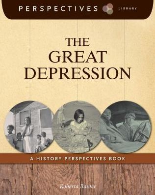 The Great Depression (Perspectives Library Series)