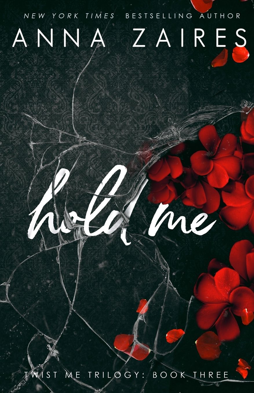 Hold Me (Twist Me #3)