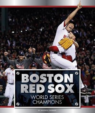 Boston Red Sox: World Series Champions