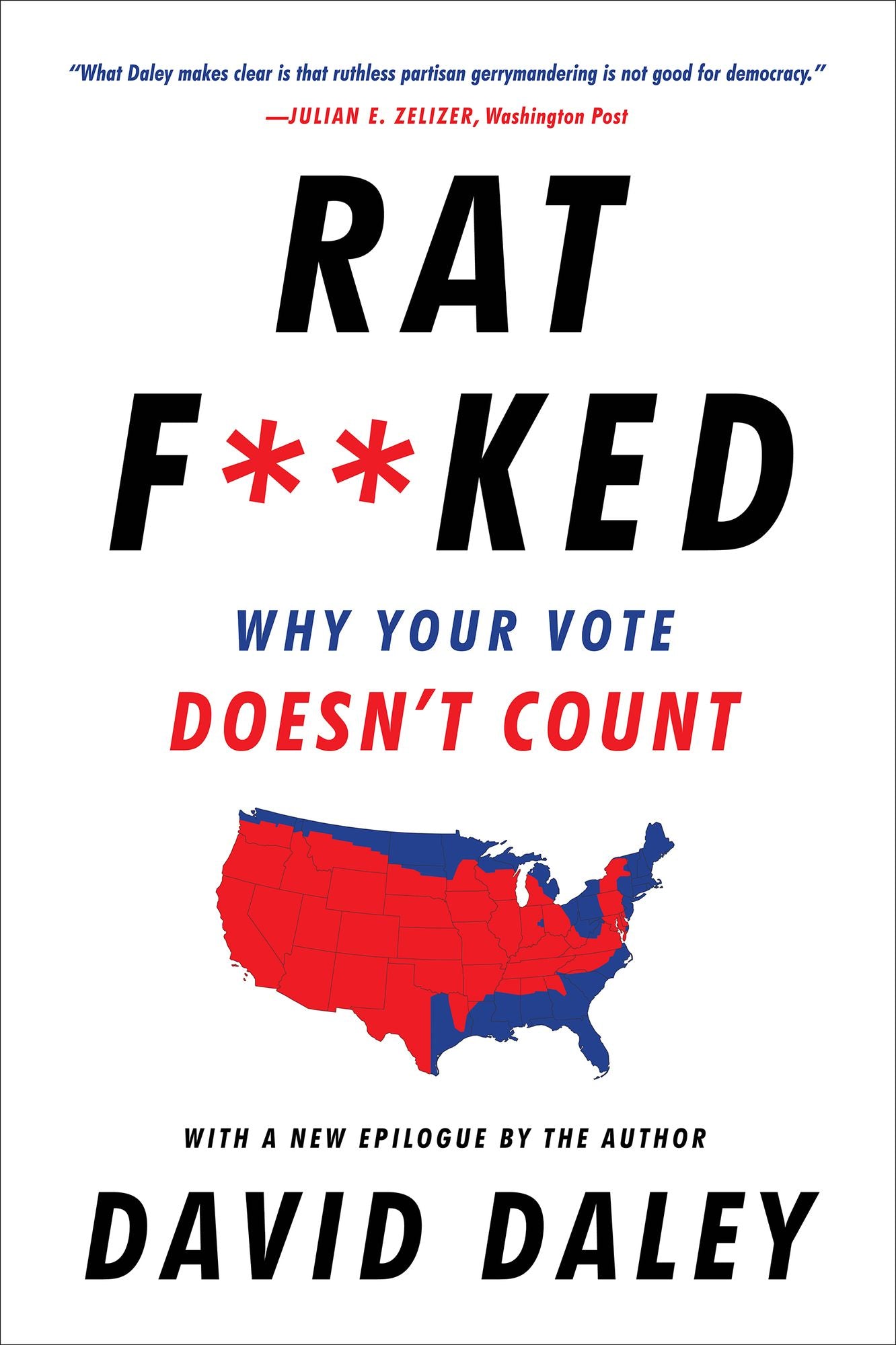 Ratf**ked: Why Your Vote Doesn't Count