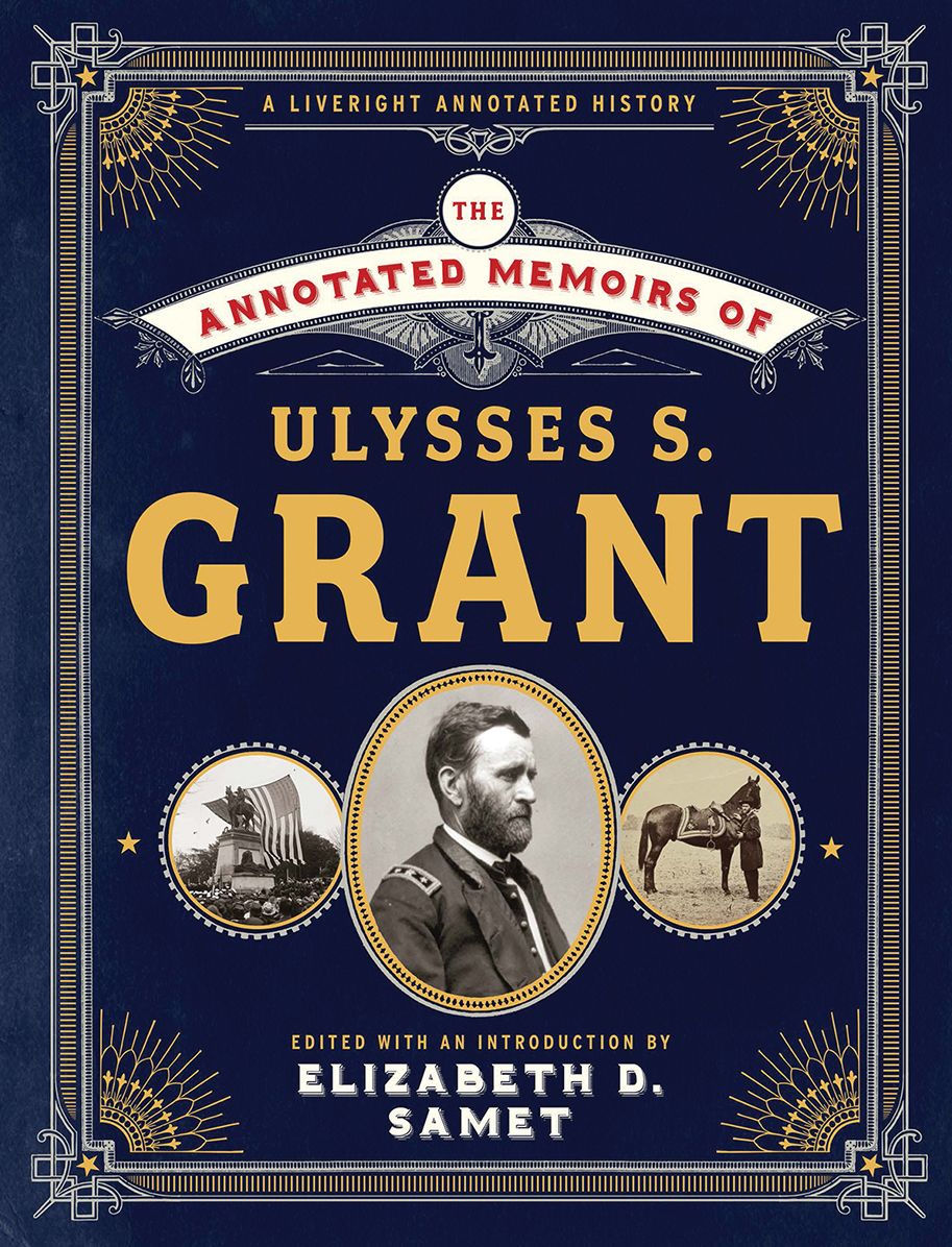 The Annotated Memoirs of Ulysses S. Grant